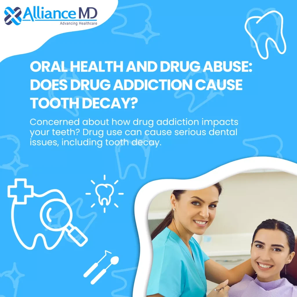 Does Drug Addiction Cause Tooth Decay